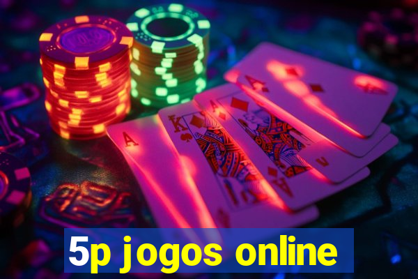 5p jogos online